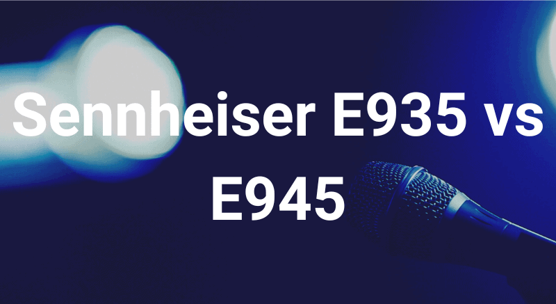 sennheiser e935 vs e945