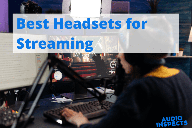 7 Best Headsets for Streaming in 2022