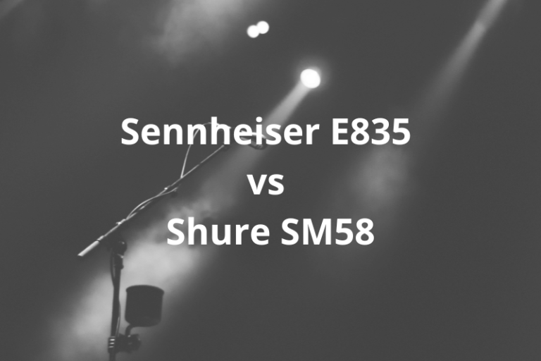 Sennheiser E835 vs Shure SM58: Which one you should choose?