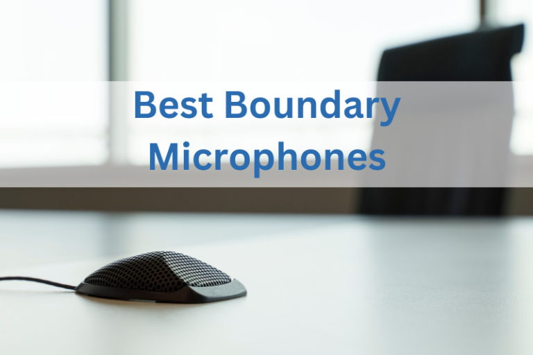 7 Best Boundary Microphones in 2023