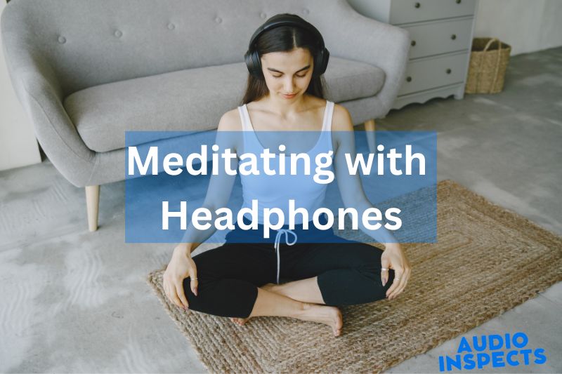 meditating with headphones