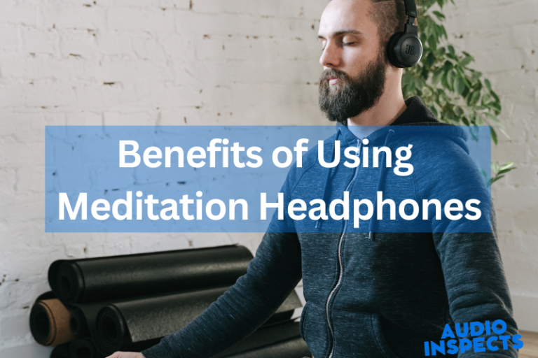 5 Certain Benefits of Using Meditation Headphones